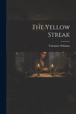 The Yellow Streak - Valentine Williams - cover