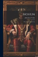 Mohun: Or, the Last Days of Lee