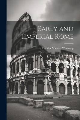 Early and Iimperial Rome - Hodder Michael Westropp - cover