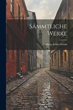 Sämmtliche Werke