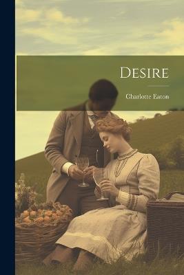 Desire - Charlotte Eaton - cover