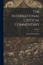 The International Critical Commentary; Volume II