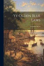 Ye Olden Blue Laws