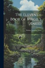 The Eleventh Book of Virgil's Æneid