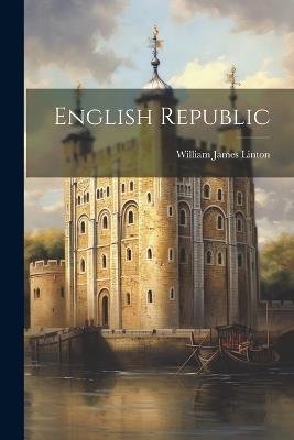 English Republic - William James Linton - cover