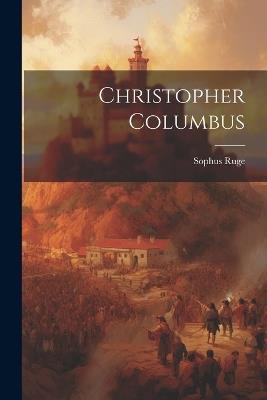 Christopher Columbus - Ruge Sophus - cover