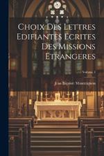 Choix des Lettres Edifiantes Ecrites des missions Etrangeres; Volume 4