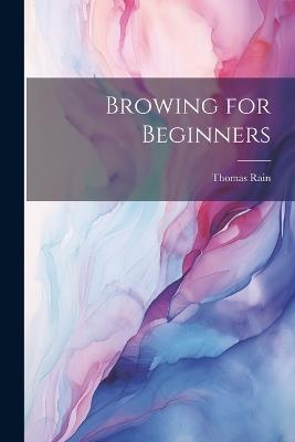 Browing for Beginners - Thomas Rain - cover