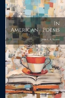In American-Poems - John V a Weaver - cover