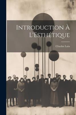 Introduction à L'Esthétique - Charles Lalo - cover