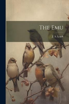 The Emu - J a Leach - cover