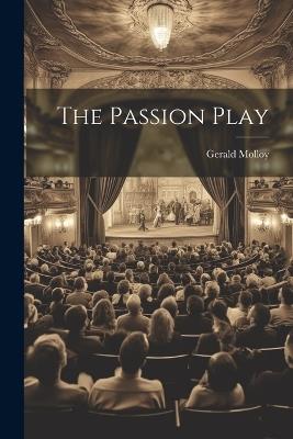 The Passion Play - Gerald Molloy - cover