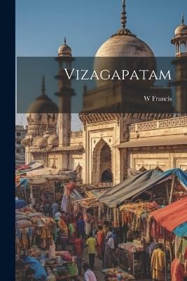 Vizagapatam - W Francis - cover