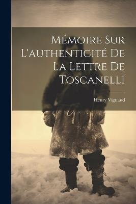 Mémoire sur L'authenticité de la Lettre de Toscanelli - Henry Vignaud - cover
