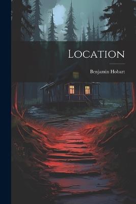 Location - Benjamin Hobart - cover