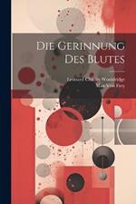 Die Gerinnung Des Blutes