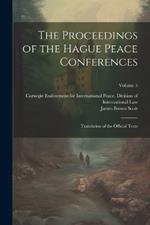 The Proceedings of the Hague Peace Conferences: Translation of the Official Texts; Volume 5