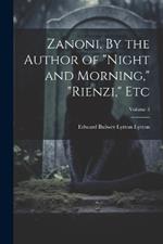 Zanoni. By the Author of 