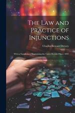 The law and Practice of Injunctions: With a Supplement Containing the Cases Decided Since 1841