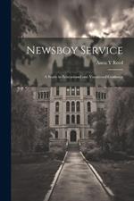 Newsboy Service: A Study in Educational and Vocational Guidance