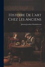 Histoire de l'art chez les anciens: 2