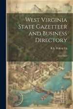 West Virginia State Gazetteer and Business Directory: 1882/1883