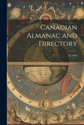 Canadian Almanac and Directory: 53, 1900 - Anonymous - cover