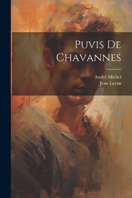 Puvis de Chavannes - Jean Laran,André Michel - cover