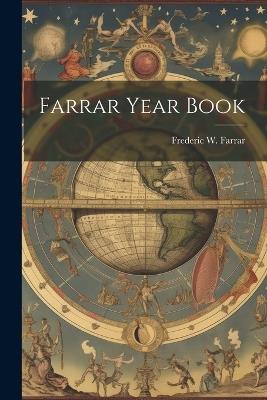 Farrar Year Book - Frederic W Farrar - cover