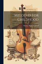 Melodies For Childhood