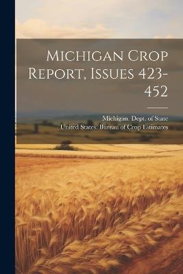 Michigan Crop Report, Issues 423-452 - cover