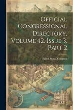 Official Congressional Directory, Volume 42, Issue 3, Part 2