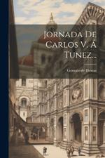 Jornada De Carlos V. Á Tunez...