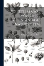 Des Ritters Carl von Linné vollständiges Natursystem.