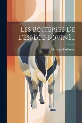 Les Boiteries De L'espèce Bovinè... - Giuseppe Furlanetto - cover