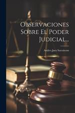 Observaciones Sobre El Poder Judicial...