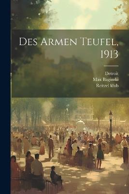 Des Armen Teufel, 1913 - Robert Reitzel,Max Baginski,Reitzel Klub - cover