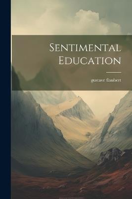 Sentimental Education - Gustave Flaubert - cover
