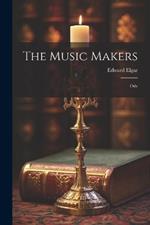 The Music Makers: Ode
