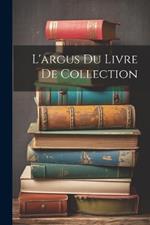 L'argus Du Livre De Collection