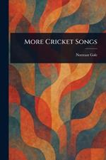 More Cricket Songs