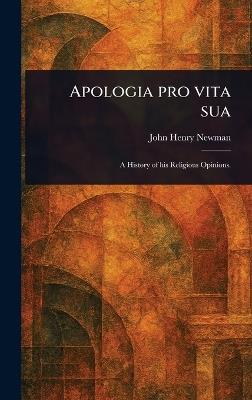Apologia pro Vita Sua - John Henry Newman - cover