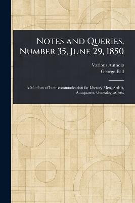 Notes and Queries, Number 35, June 29, 1850 - Various,George Bell - cover