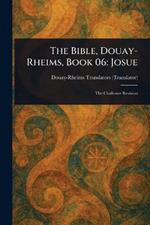 The Bible, Douay-Rheims, Book 06: Josue