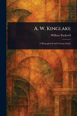 A. W. Kinglake - William Tuckwell - cover