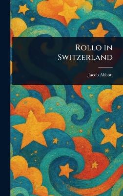 Rollo in Switzerland - Jacob Abbott - cover