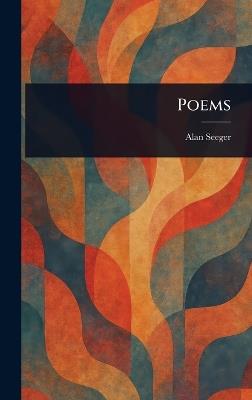 Poems - Alan Seeger - cover