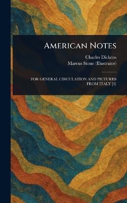 American Notes - Charles Dickens,Marcus Stone - cover