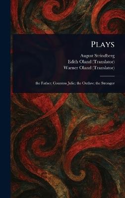 Plays - August Strindberg,Edith Oland,Warner Oland - cover