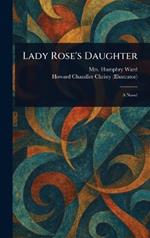 Lady Rose's Daughter